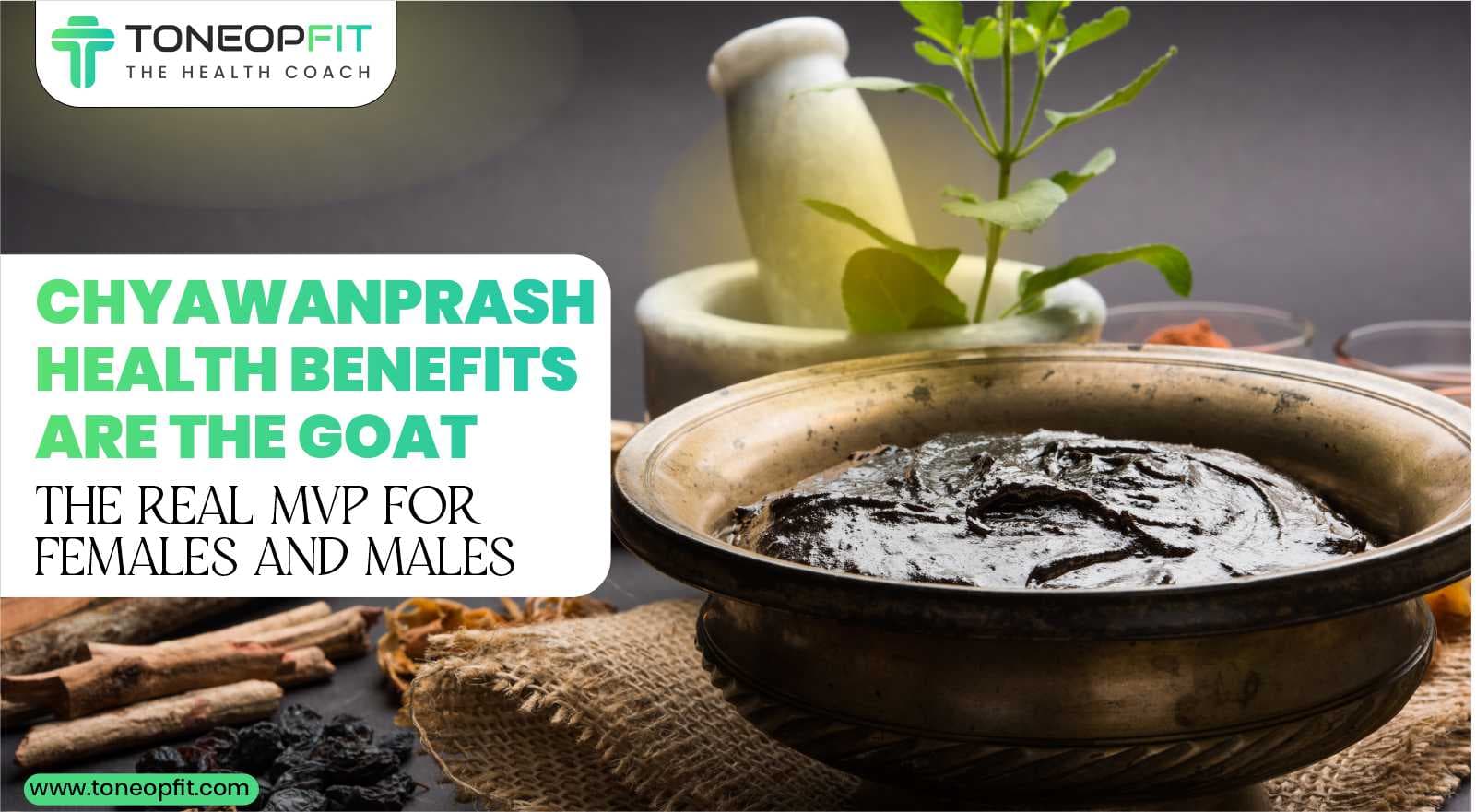 Check Out Why These Chyawanprash Health Benefits Are The GOAT—The Real MVP for Females and Males!