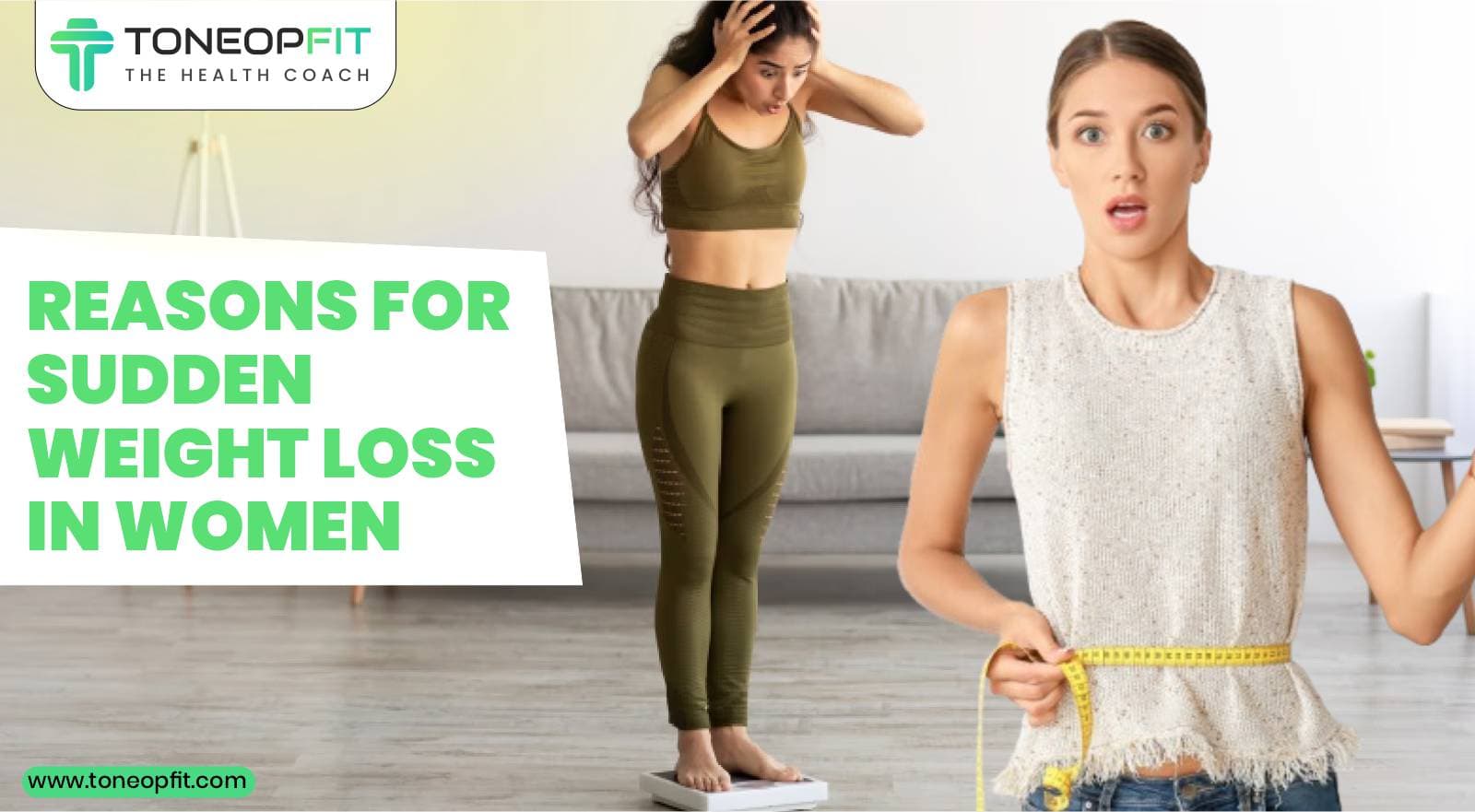 Reasons For Sudden Weight Loss In Women: 7 Alarming Causes Of Losing Weight Unexpectedly 