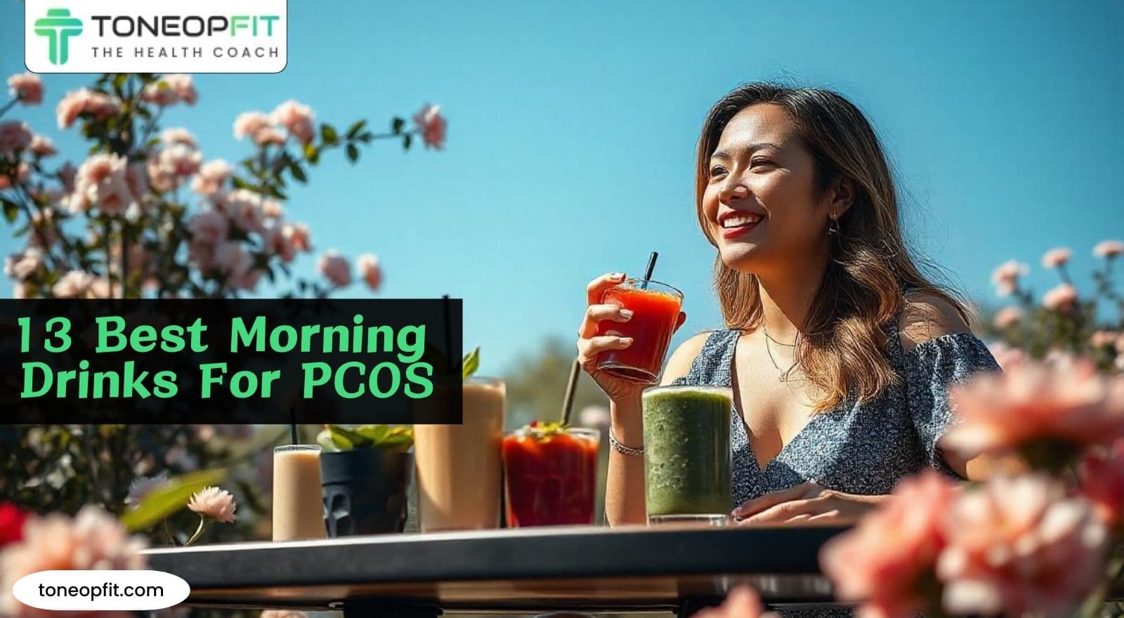 13 Best Morning Drinks For PCOS, Breakfast Ideas & How To Start Your Day
