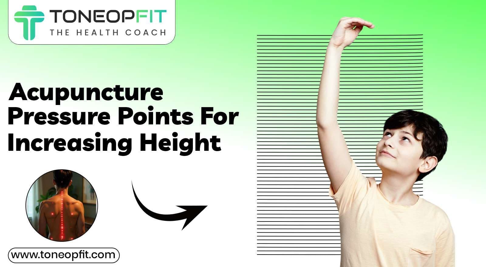 5 Pressure Points For Increasing Height: Effect Of Acupressure & Acupuncture On Height!