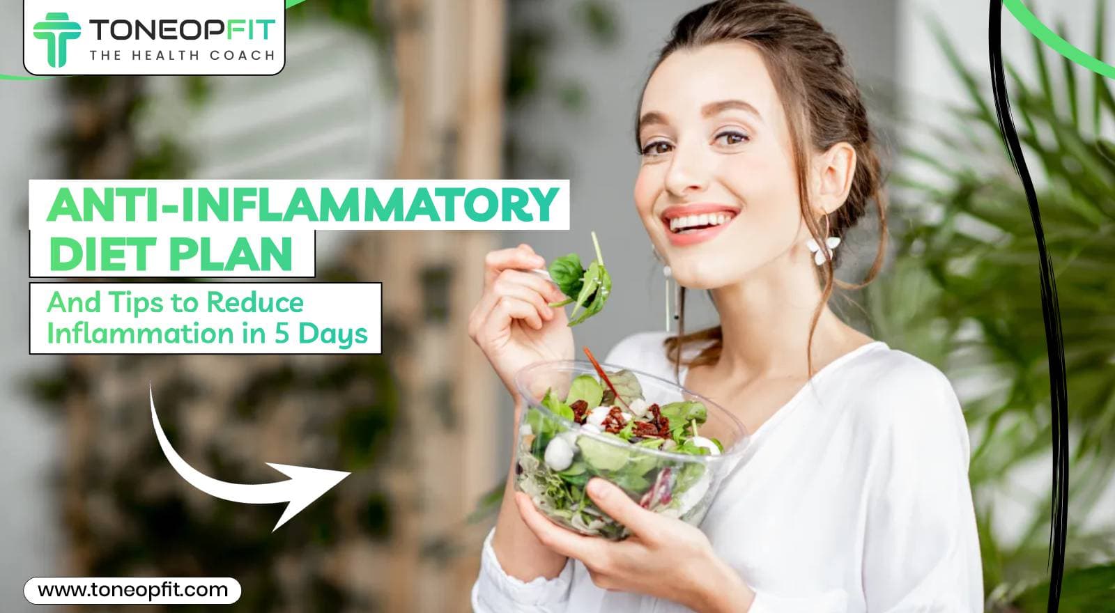 Tame Inflammation With This Delicious Anti-Inflammatory Diet Plan And Dietitian-Approved Tips!