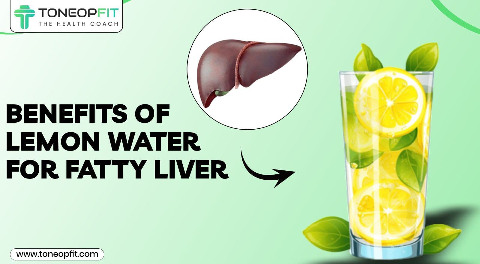 When Life Gives You Lemons, Detox Your Liver! Benefits Of Lemon Water for Fatty Liver