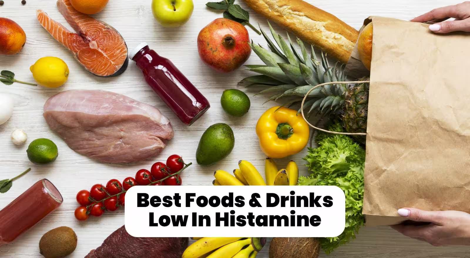 What to Eat When You Have Histamine Intolerance: Your Guide to Foods Low In Histamine