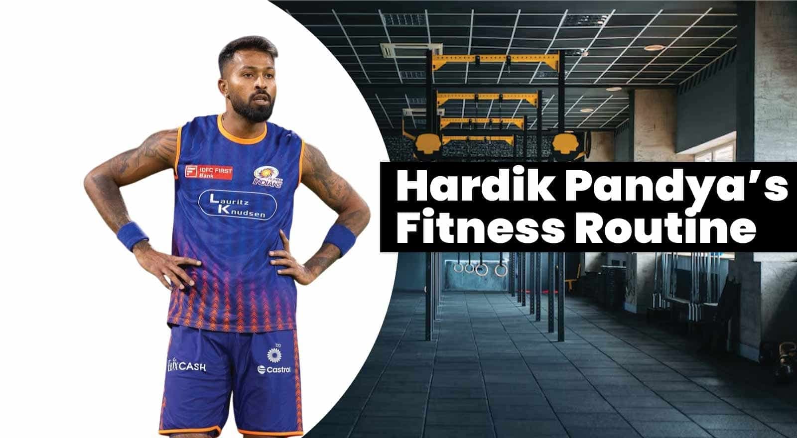 Hardik Pandya’s Fitness Routine: Workout Plan & Nutritional Strategies For Peak Athletic Performance!