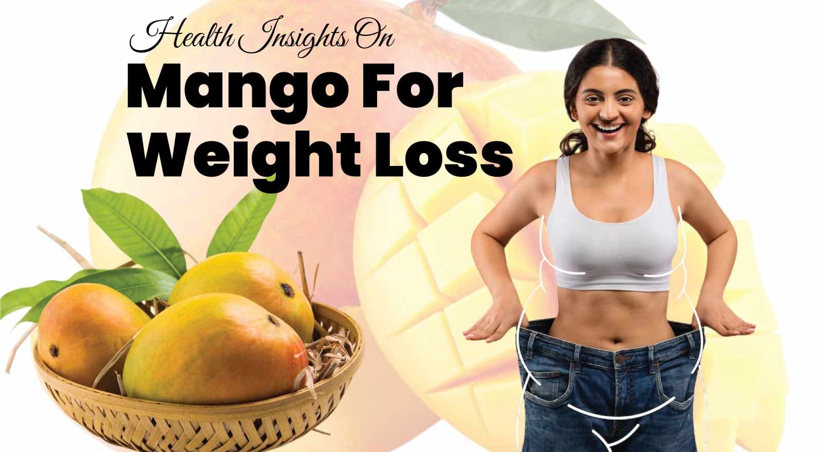 Can You Eat Mango For Weight Loss? Health Insights And Learn How Mango Stacks Up Against Banana
