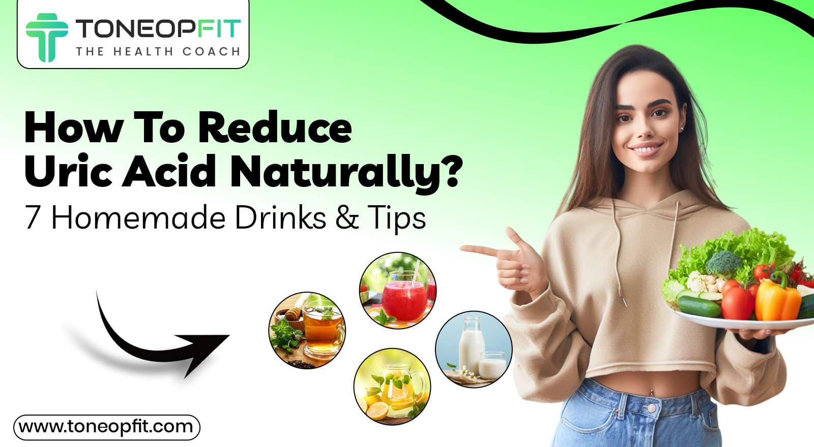 How To Reduce Uric Acid Naturally? 7 Homemade Drinks & Tips To Say Bye To Gout Drama!