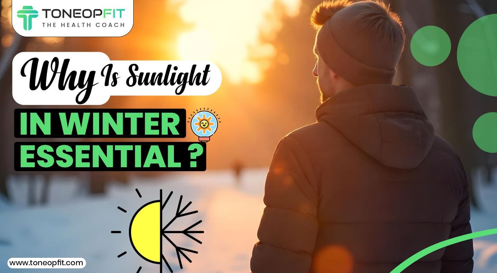 Why Is It Essential To Soak Sunlight In Winter? Explore Benefits & How Much Sun-Time You Need