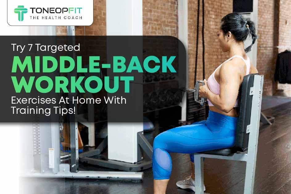 Middle Back Rest 7 targeted middle-back workout exercises at home